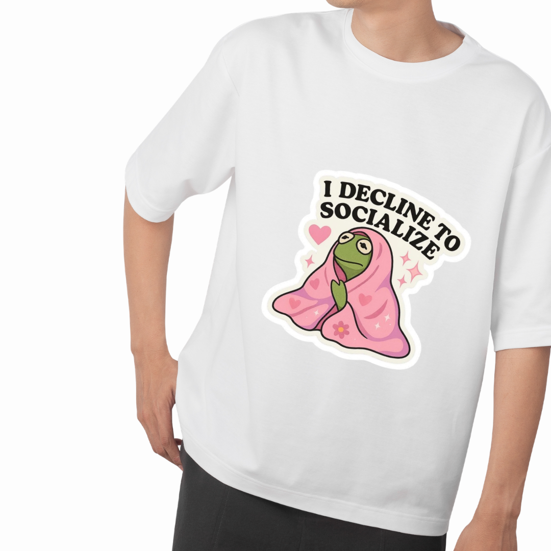 PRE- ORDER - T-SHIRT - I DECLINE TO SOCIALIZE